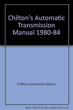 Hardcover Chilton's Automatic Transmission Manual 1980-1984 Book