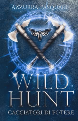 Wild Hunt: Cacciatori Di Potere