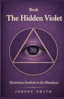 The Hidden Violet: Mysterious Symbols in the Himalayas