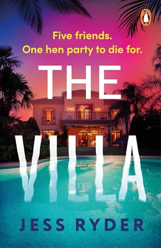 The Villa: The perfect holiday thriller for summer from the bestselling author of The Ex-Wife (PB Original)