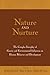 Nature and Nurture: The Complex Interplay of Genetic and Environmental Influences on Human Behavior and Development