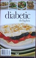 Diabetic Delights (Positive Health Guide) 0356205622 Book Cover