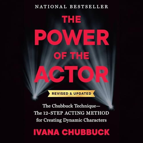 The Power of the Actor (Revised and Updated) by Ivana Chubbuck episode artwork