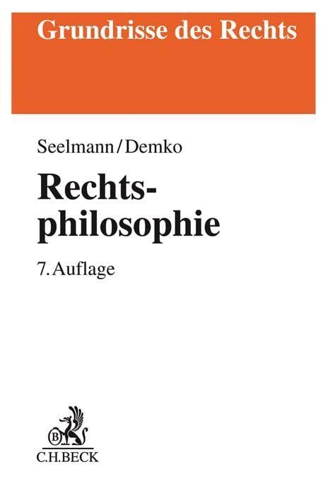 Rechtsphilosophie (Grundrisse des Rechts) : Seelmann, Kurt