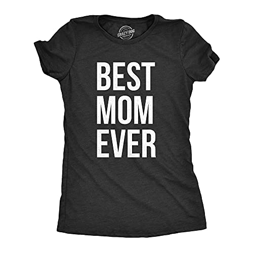 Womens Best Mom Ever T Shirt Funny Mama Gift Mothers Day Cute Life Saying Tees Funny T Shirts Mothers Day Tops for Women Womens Novelty Tees Black XXL