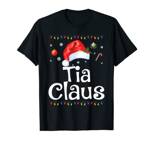 Funny Tia Claus Christmas T-Shirt Pijamas Santa Gift Camiseta