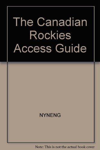The Canadian Rockies Access Guide 0919433294 Book Cover