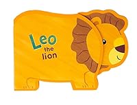 Chunky Animal Foam Board Book, Leo the Lion 1608286193 Book Cover