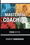Masterful Coaching