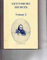 Gettysburg Sources Volume 2 0935523065 Book Cover