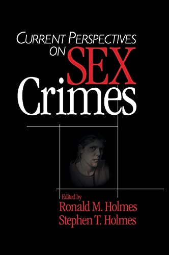 Current Perspectives on Sex Crimes