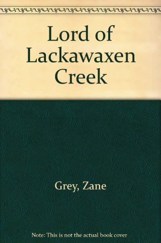The Lord of Lackawaxen Creek