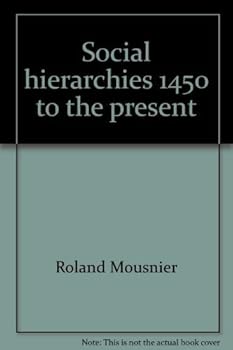 Hardcover Social hierarchies, 1450 to the present Book