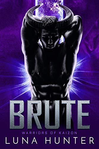 Brute: a Sci-Fi Alien Romance (Warriors of Kaizon