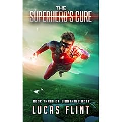 The Superhero's Cure Audiolibro Por Lucas Flint arte de portada