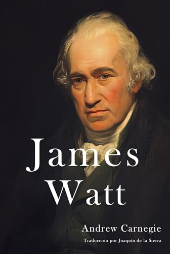 James Watt (Spanish Edition)