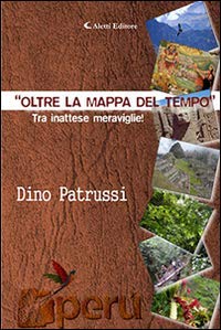  Oltre la mappa del tempo... viaggio tra insospettate meraviglie