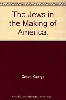 Hardcover The Jews In The Making Of America. Book