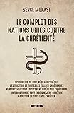  Le complot des Nations Unies contre la Chrétienté