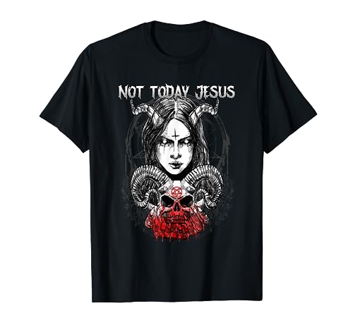 Not Today Jesus I Satanic Baphomet Pentagram T-Shirt