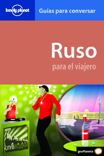 Ruso para el viajero 2 (Guías para conversar Lonely Planet)