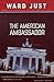 The American Ambassador: A Novel