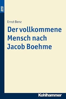 Paperback Der Vollkommene Mensch Nach Jacob Boehme. Bond [German] Book