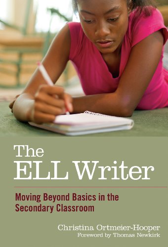 The ELL Writer: Moving Beyond Basics in the Secondary Classroom (Language & Literacy) (English Edition)
