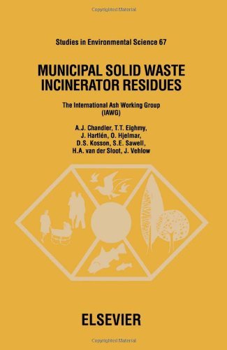 Municipal Solid Waste Incinerator Residues (ISSN Book 67)      1st Edition, Kindle Edition