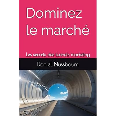 Dominez le march&eacute;