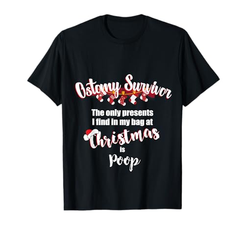 Funny Ostomy Survivor Christmas Present Stoma Bag Poop T-Shirt