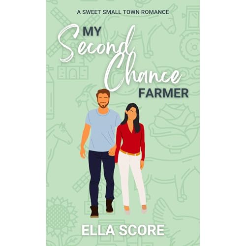 My Second Chance Farmer Audiolibro Por Ella Score arte de portada