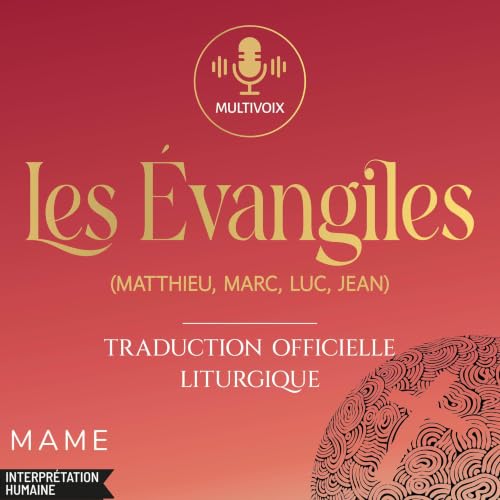 『Les Evangiles (Matthieu, Marc, Luc, Jean) - Traduction officielle liturgique』のカバーアート