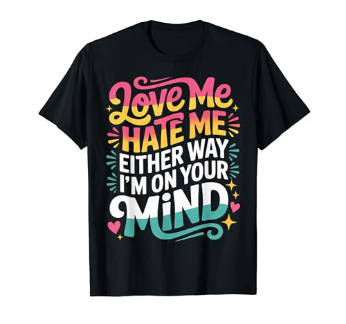 Love Me Hate Me Either Way I'm On Your Mind |- T�V���c