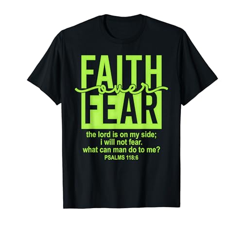 Jesus Faith Over Fear Green Psalms 118:6 Christian Scripture T�V���c