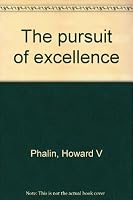 The pursuit of excellence B0006C8WQG Book Cover