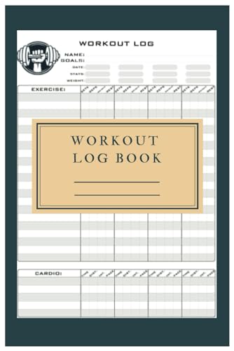 Workout Log Book: Gym Tracker Journal | Fitness Planner Notebook