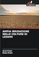 AMPIA IBRIDAZIONE NELLE COLTURE DI LEGUMI (Italian Edition) 620881569X Book Cover