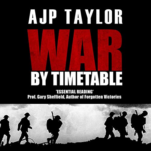 War by Timetable by A.J.P. Taylor episode artwork