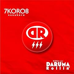 7KORO8 / DARUMA Rollin'