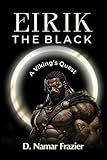 EIRIK THE BLACK: A VIKING'S QUEST