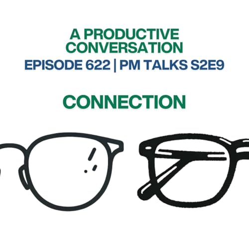 PM Talks S2E9: Connection Podcast Por  arte de portada