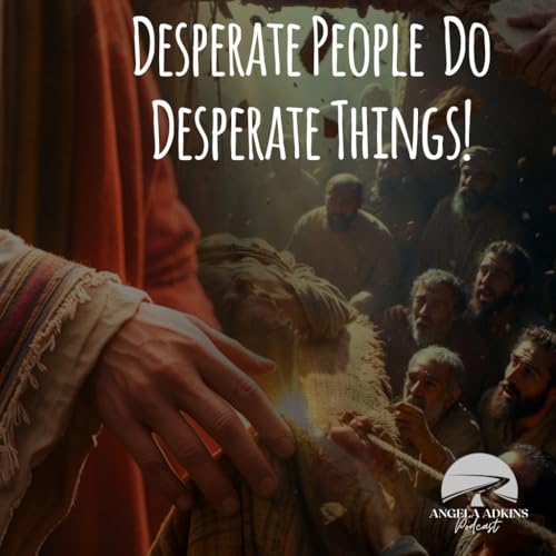 Desperate People Do Desperate Things!