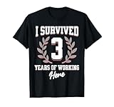 3 anno di lavoro anniversario divertente tre anni di servizio maglietta