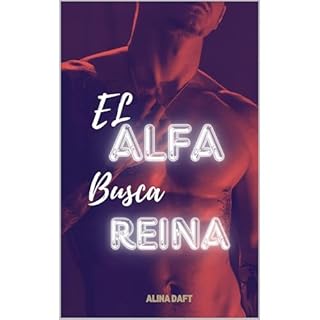 El ALFA busca reina Audiolibro Por Alina Daft arte de portada