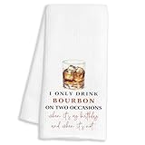 FTKBGHY Funny Bourbon Gifts Kitchen Towels, Gifts for Whiskey Lovers, I Only Drink Bourbon on Two Occasions Decorative Dish Hand Tea Towels for Kitchen Bar Cart Decor, 16x24 Inch