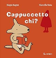 Cappuccetto chi? 8896971950 Book Cover