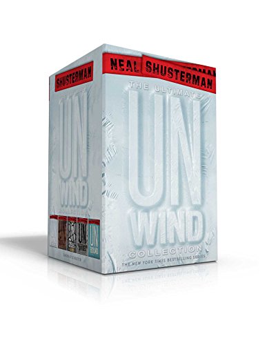 The Ultimate Unwind Collection: Unwind; UnWholly; UnSouled; UnDivided; UnBound (Unwind Dystology)