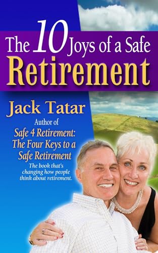 The 10 Joys of a Safe Retirement
