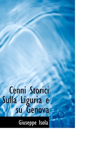 Cenni Storici Sulla Liguria E Su Genova